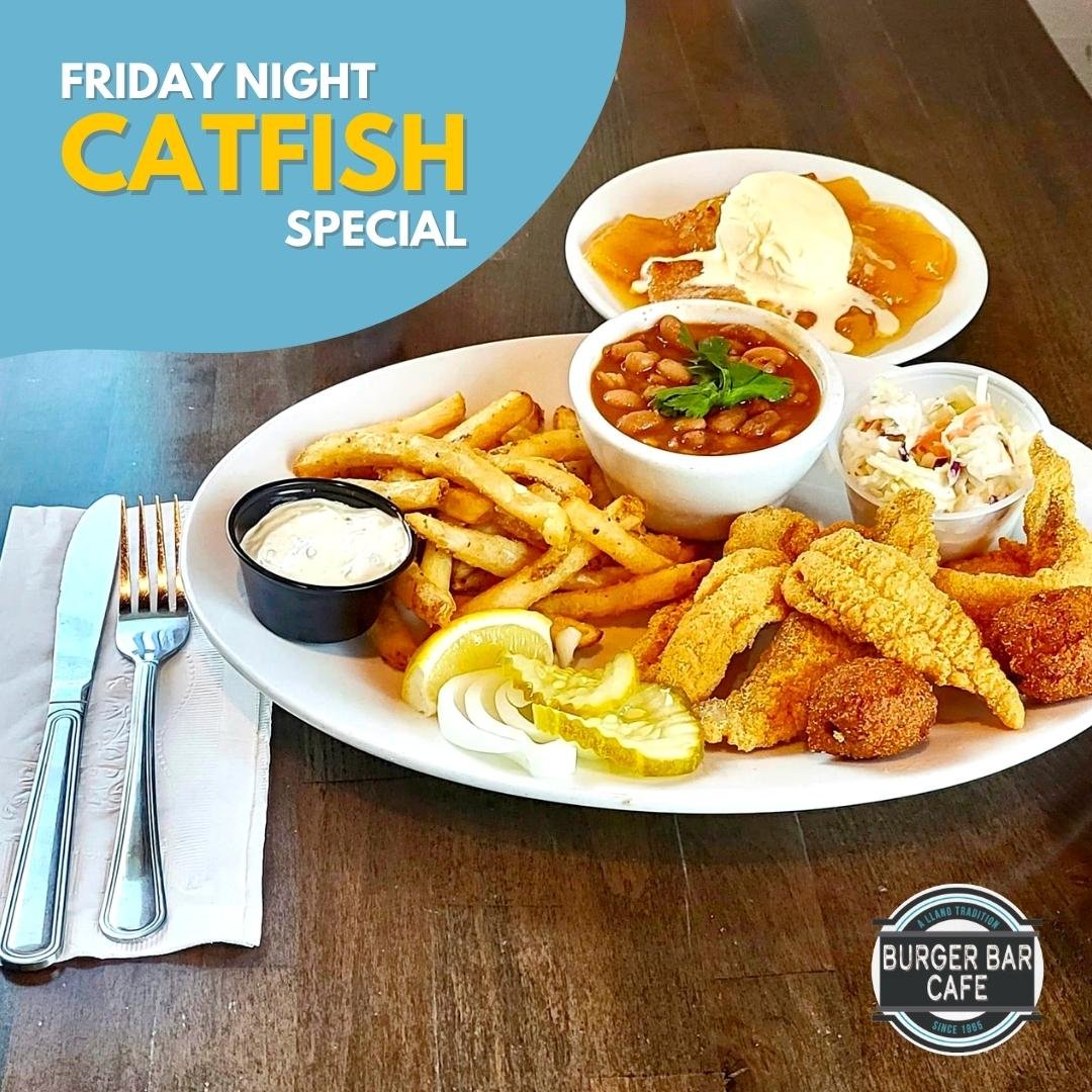 Friday Night Catfish Special Burger Bar Cafe
