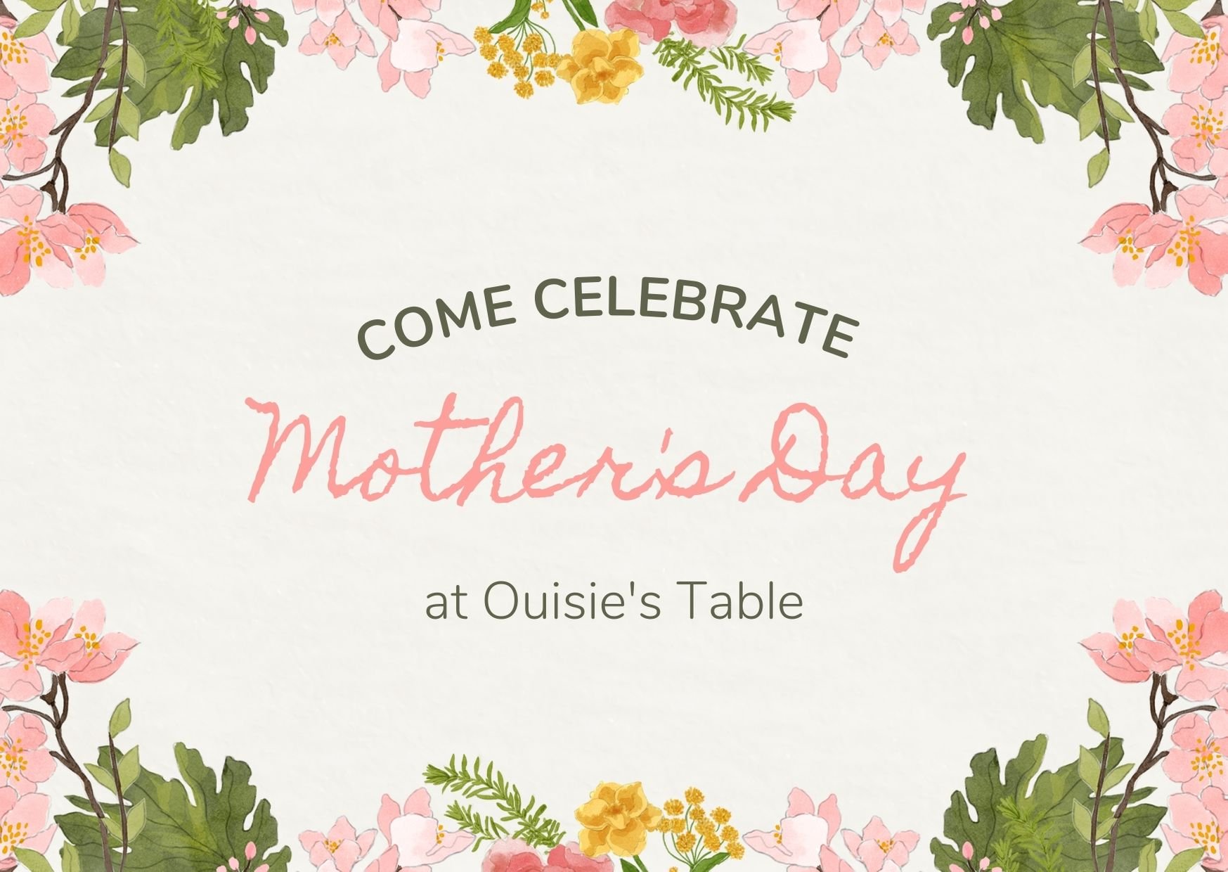 Ouisie S Table Mother Day Brunch Matttroy
