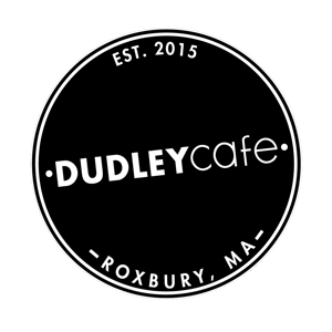 Menu Roxbury - Dudley Cafe - Cafe in MA