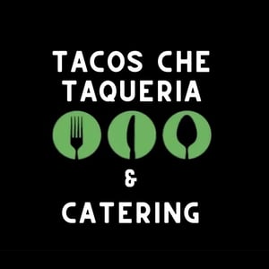 Tacos Che Taqueria & Catering home logo