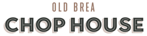 OLD BREA CHOP HOUSE home logo
