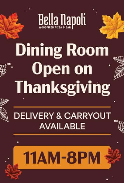 OPEN THANKSGIVING - Bella Napoli - Pizza Restaurant in Schaumburg, IL