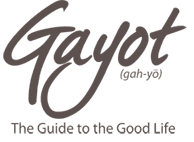 Gayot: the guide to the good life