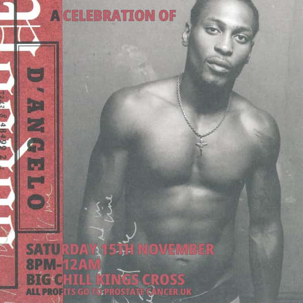 A Celebration of D'Angelo - Big Chill | Bar Club | King's Cross