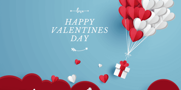 Banner image with text that say "Happy Valentine's Day" with a graphic of heart-shaped ballons flying away with a white gift box with a red bow tied to the bottom of the ballon strings.