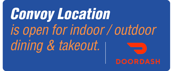 Convoy Location is open for takeout, delivery & outdoor dining. Doordash.
