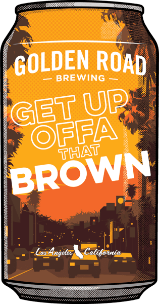 Golden Road Get Up Offa That Brown