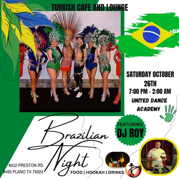 Brazilian Night! - WWW.TURKISHCAFEANDLOUNGE.COM