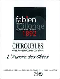 Beaujolais, Collonge Chiroubles L'Aurore des Cotes 2018