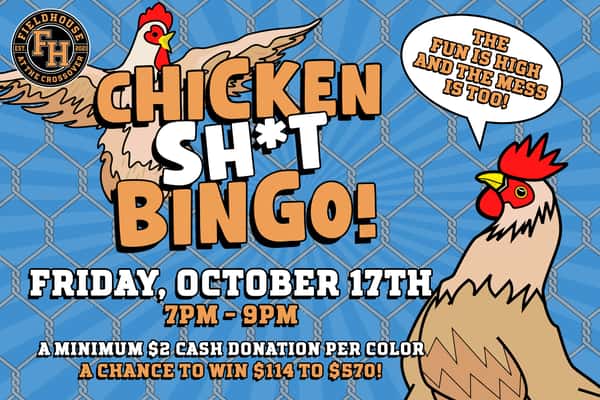 Chicken Sh*t Bingo - The Fieldhouse at the Crossover - Cedar Park, TX