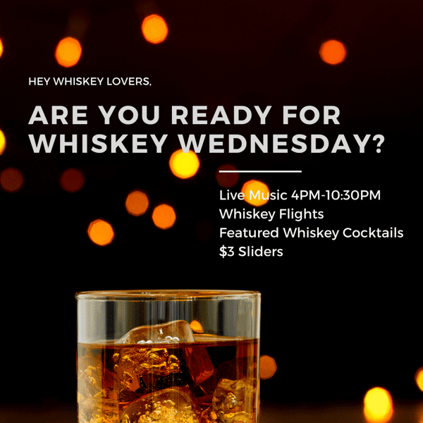 Whiskey Wednesday