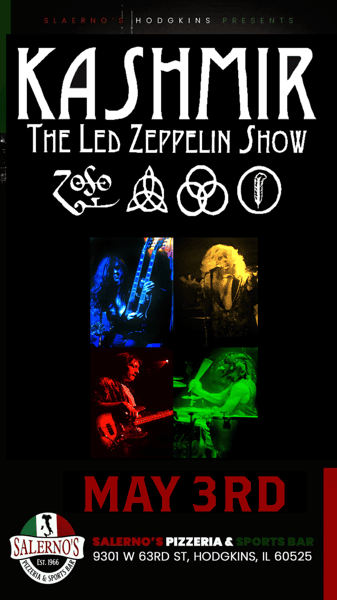 Kashmir - The Led Zeppelin Show - Salerno's - Pizza Restaurant in IL