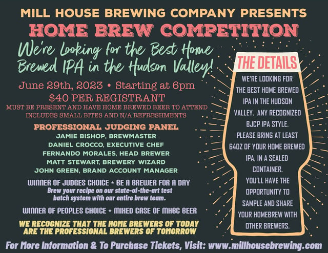 1st Annual Home Brew Competition Mill House Brewing Company