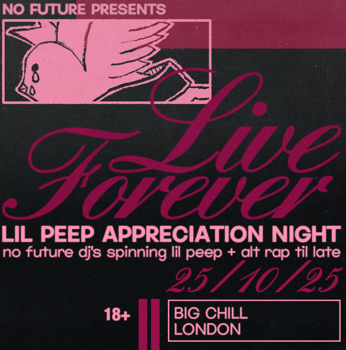 LIVE FOREVER: LIL PEEP APPRECIATION NIGHT - Big Chill | Bar Club