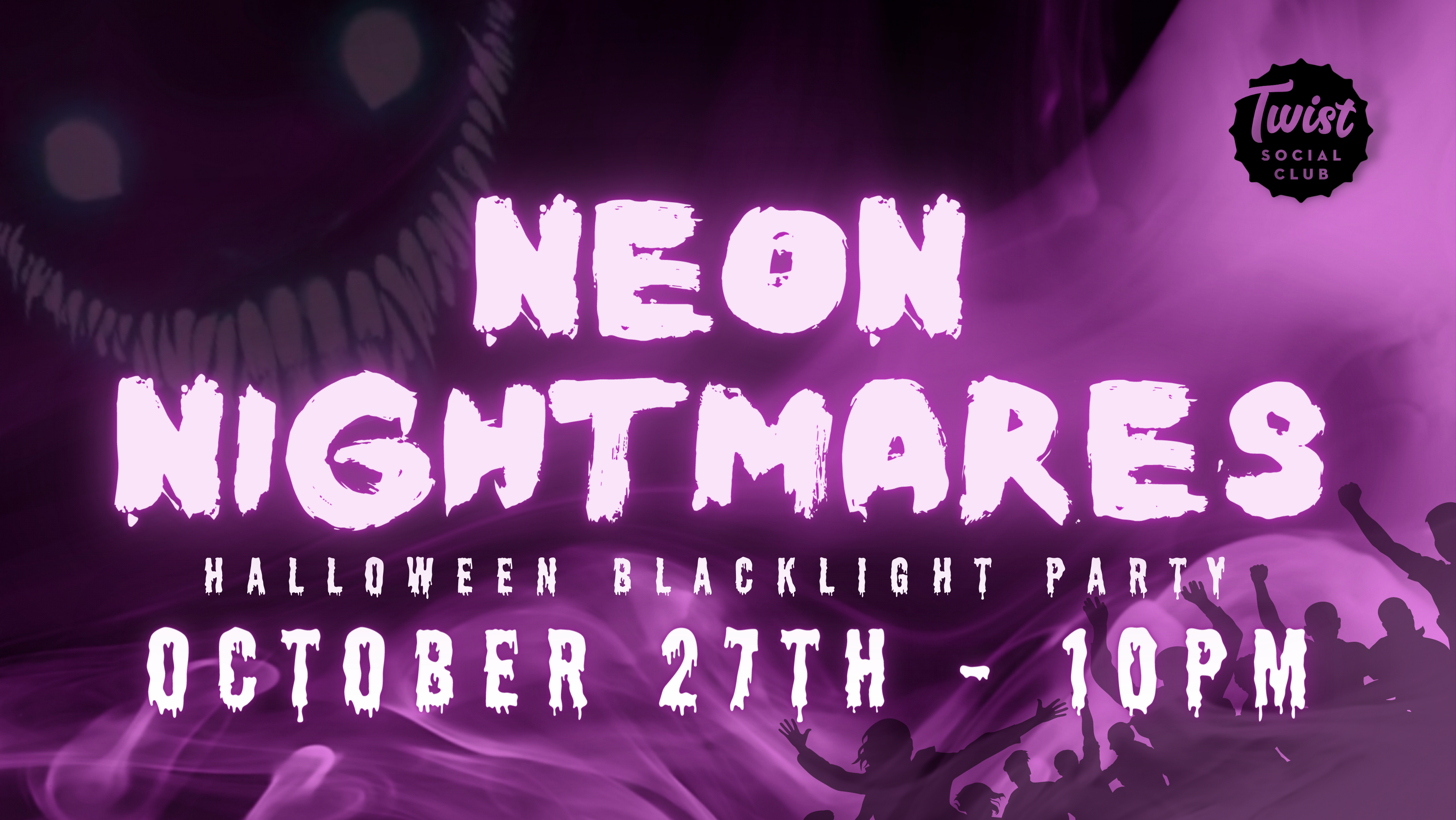 Neon Nightmares: Halloween Blacklight Party - Twist Social Club - Night  club in Cleveland, OH